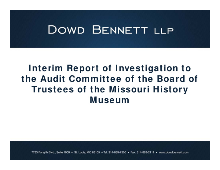 interim report of investigation to the audit committee of