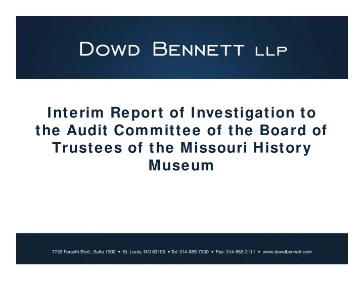 interim report of investigation to the audit committee of