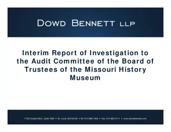 Interim Report of Investigation to  the Audit Committee of the Board of  Trustees of the Missouri