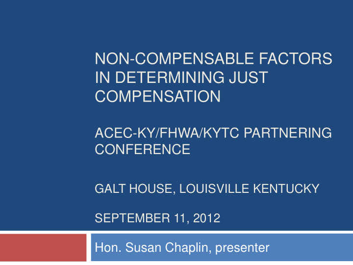 non compensable factors in determining just compensation