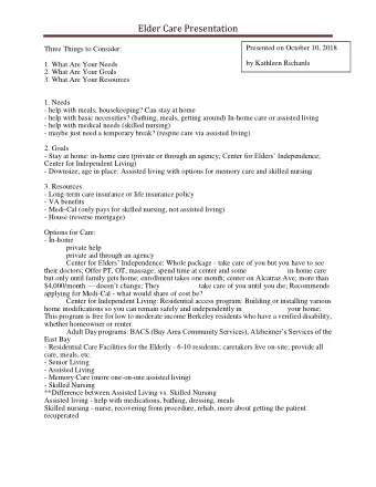 Elder Care Presentation  Presented on October 10, 2018  Three Things to Consider:  by Kathleen