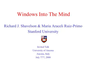Windows Into The Mind  Richard J. Shavelson &amp; Maria Araceli Ruiz-Primo  Stanford University