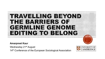 Amarpreet Kaur Wednesday 21 st August 14 th Conference of the European Sociological Association