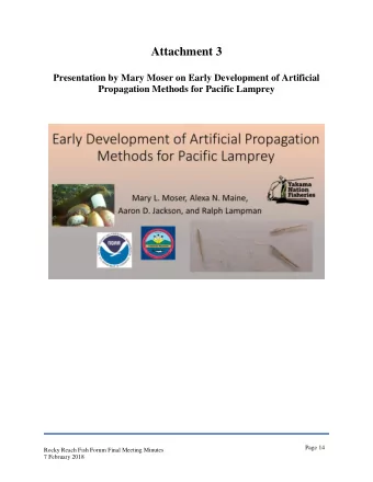 Attachment 3  Presentation by Mary Moser on Early Development of Artificial  Propagation Methods