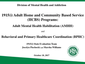 1915(i) Adult Home and Community Based Service  (HCBS) Programs:  Adult Mental Health Habilitation