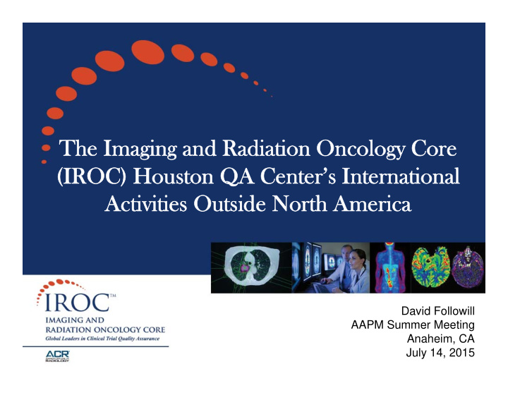 the imaging and radiation oncology core the imaging and