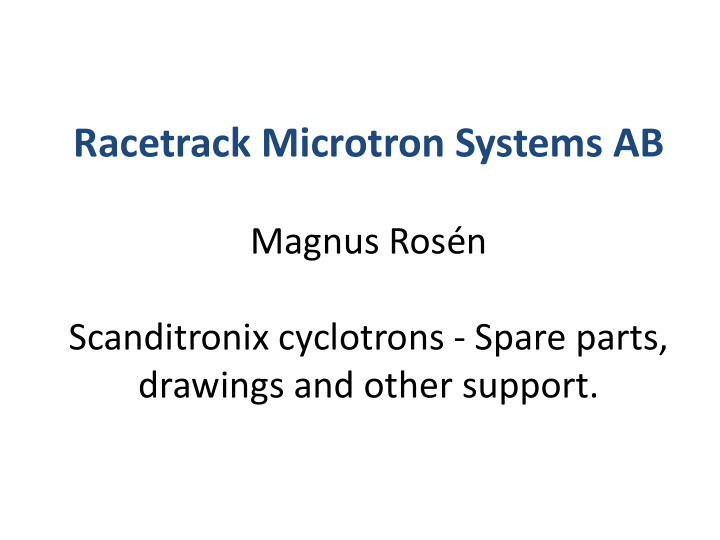 racetrack microtron systems ab