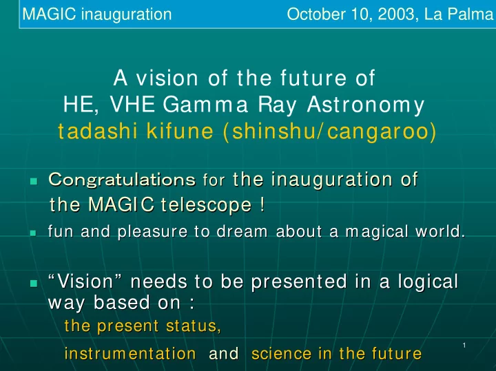 a vision of the future of he vhe gamma ray astronomy