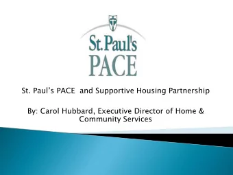 By: Carol Hubbard, Executive Director of Home &amp;  Community Services  Seniors 55 or older