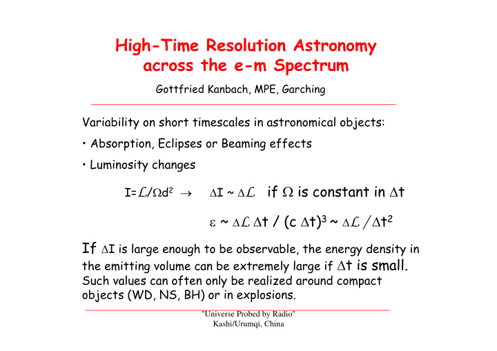 high time resolution astronomy across the e m spectrum