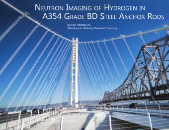 N eutroN I magINg of H ydrogeN IN a354 g rade Bd S teel a NcHor r odS  by Lisa Thomas, P  .E.