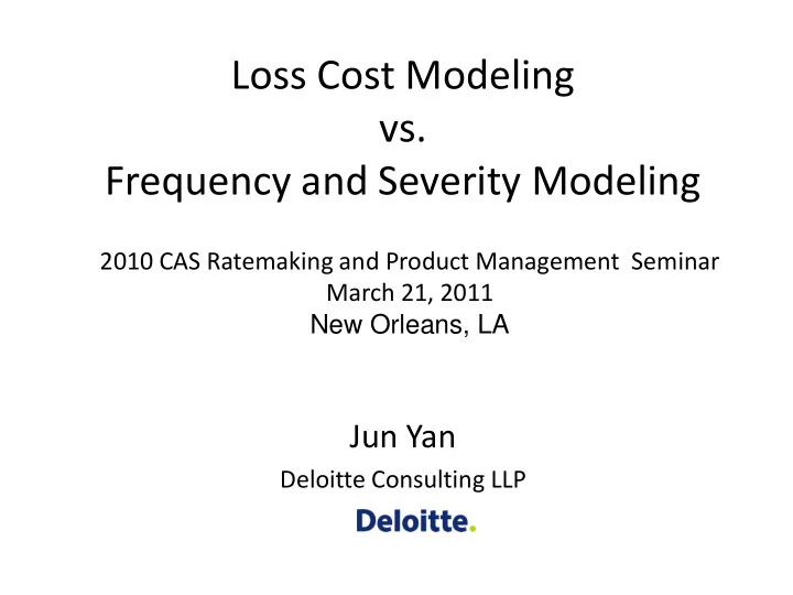 loss cost modeling vs frequency and severity modeling