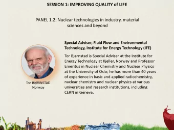SESSION 1: IMPROVING QUALITY of LIFE  PANEL 1.2: Nuclear technologies in industry, material