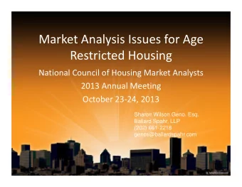 Market Analysis Issues for Age  Restricted Housing National Council of Housing Market Analysts 2013