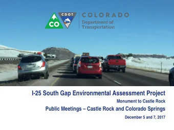 I-25 South Gap Environmental Assessment Project  Monument to Castle Rock  Public Meetings