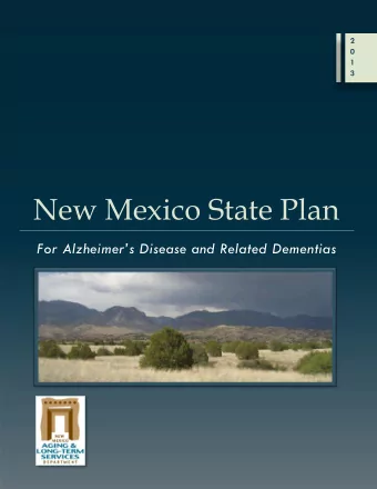 New Mexico State Plan For Alzheimers Disease and Related Dementias Letter of Introduction The