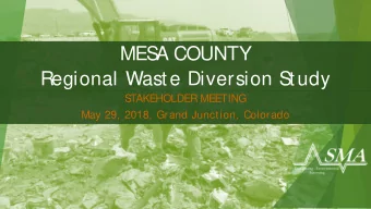 MES  A COUNTY  Regional Waste Diversion S  tudy  S  TAKEHOLDER MEETING  May 29, 2018, Grand