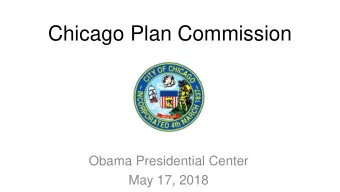 Chicago Plan Commission  Obama Presidential Center  May 17, 2018  OVERVIEW IMAGE OF OPC  RENDERING