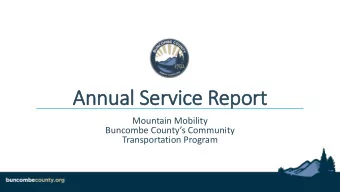 Annual S  Service R  e Repor  ort  Mountain Mobility  Buncombe Countys Community  Transportation