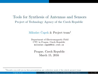 Tools for Synthesis of Antennas and Sensors  Project of Technology Agency of the Czech Republic
