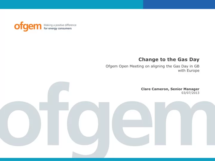 change to the gas day