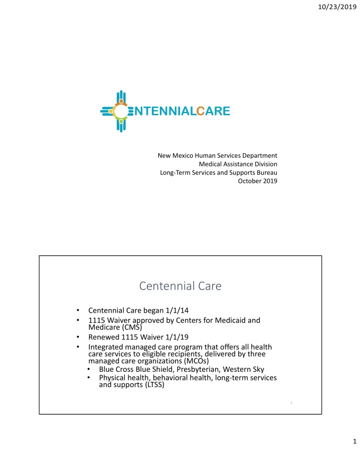 centennial care