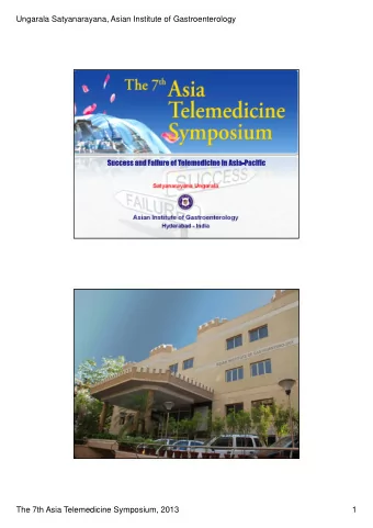 Ungarala Satyanarayana, Asian Institute of Gastroenterology  Satyanarayana Ungarala  Asian