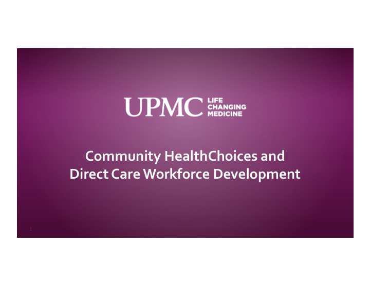 community healthchoices and direct care workforce
