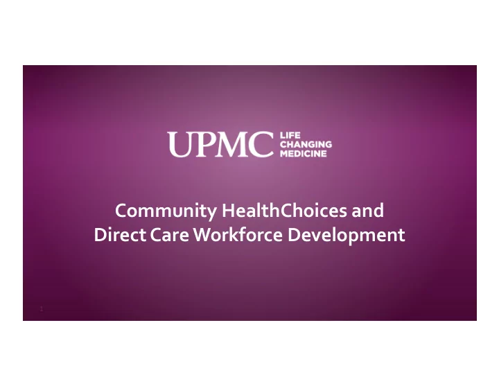 community healthchoices and direct care workforce