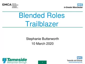 Blended Roles  Trailblazer  Stephanie Butterworth  10 March 2020  1  Blended Roles Trailblazer