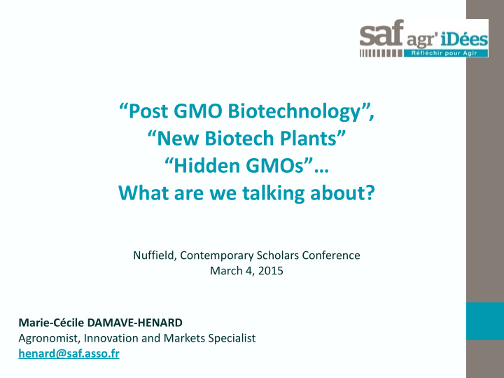 post gmo biotechnology new biotech plants hidden gmos