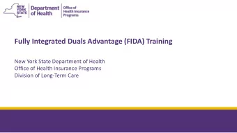 Fully Integrated Duals Advantage (FIDA) Training  New York State Department of Health  Office of