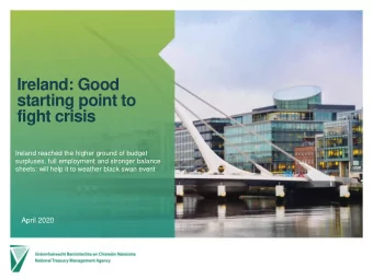 starting point to  fight crisis  Ireland reached the higher ground of budget  surpluses, full