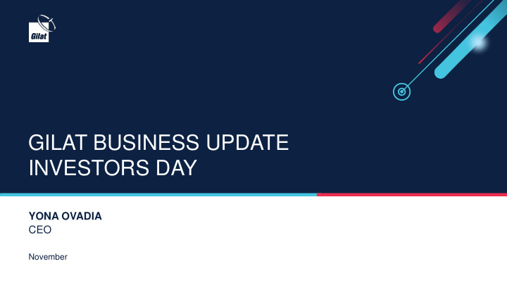 gilat business update investors day