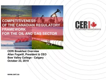 PRESENTATION  COMPETITIVENESS  OF THE CANADIAN REGULATORY  TITLE  FRAMEWORK  FOR THE OIL AND GAS
