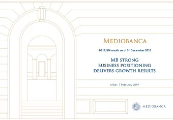 Med  edioban  banca  ca 2Q19/6M results as at 31 December 2018  MB strong  rong  busine  usiness