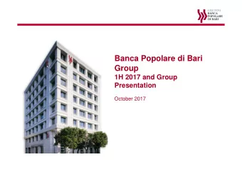Banca Popolare di Bari  Group  1H 2017 and Group  Presentation  October 2017  Disclaimer (1/2)  The