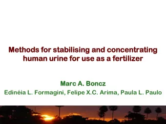 hu  huma  man  n ur  urin  ine  e for  or us  use  e as a ferti  ertili  lizer  zer  Mar  arc  c A.