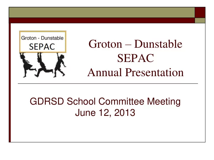 groton dunstable sepac annual presentation