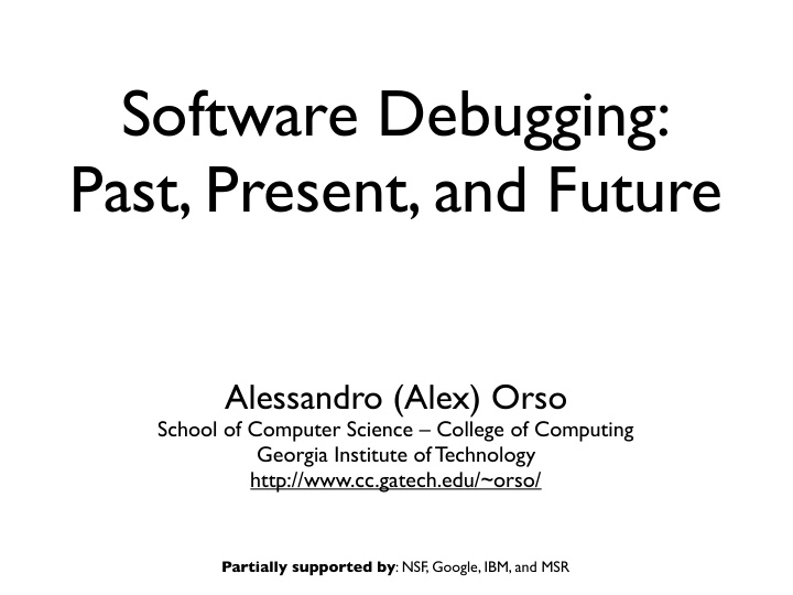 software debugging past present and future