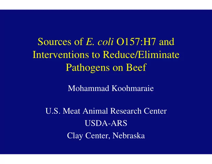 sources of e coli o157 h7 and interventions to reduce