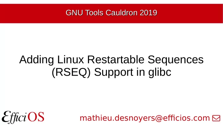 adding linux restartable sequences rseq support in glibc