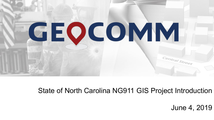 state of north carolina ng911 gis project introduction