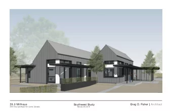 Southwest Study  3070 Terry Lake Road | Fort Collins, Colorado  February 28 | 2018  West  East  0'