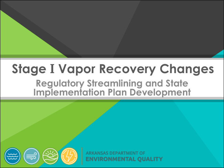 stage i vapor recovery changes
