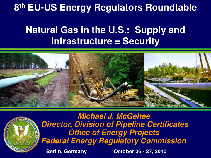8 th eu us energy regulators roundtable natural gas in