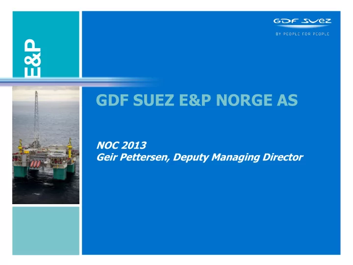 gdf suez e amp p norge as