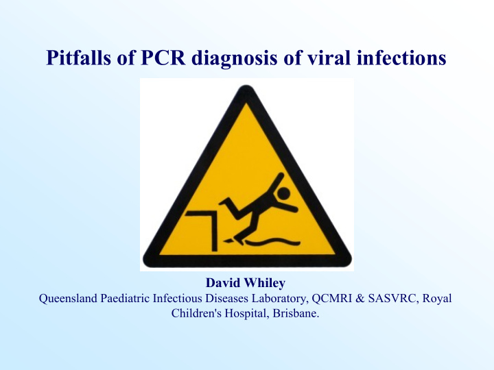 david whiley queensland paediatric infectious diseases