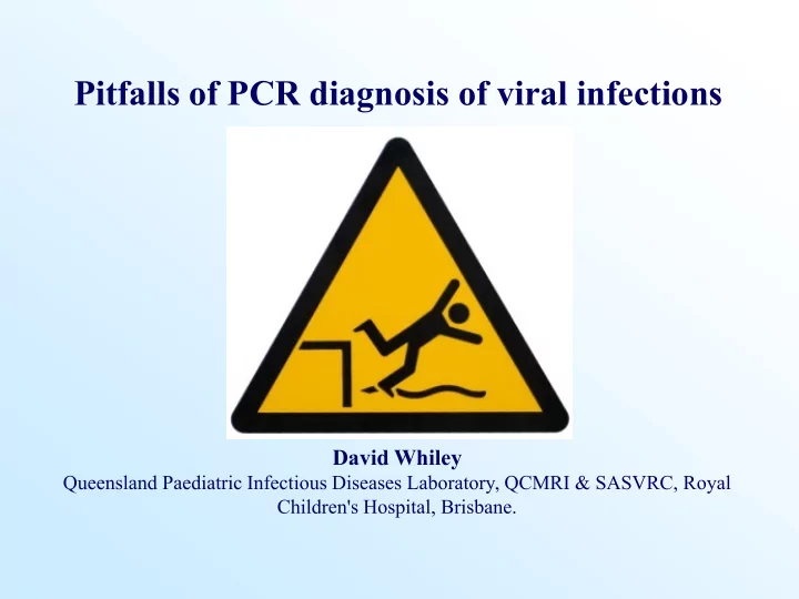david whiley queensland paediatric infectious diseases