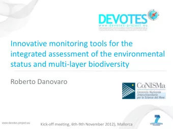 Innovative monitoring tools for the  integrated assessment of the environmental  status and